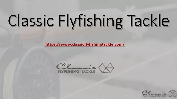 classic flyfishing tackle