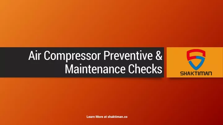 air compressor preventive maintenance checks