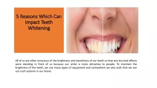 5 Reasons Which Can Impact Teeth Whitening