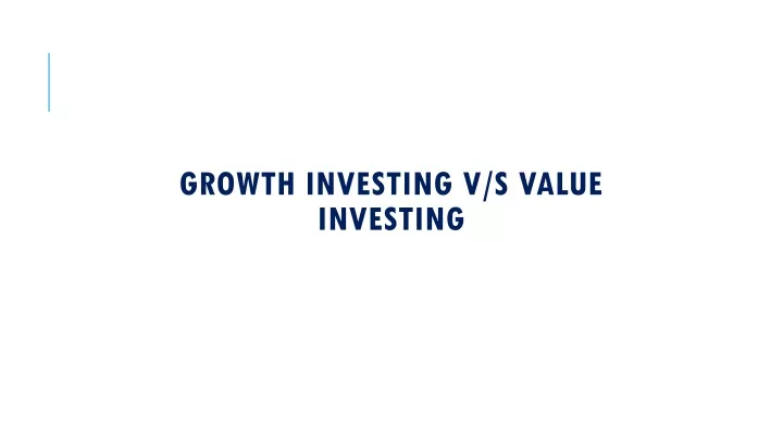growth investing v s value investing