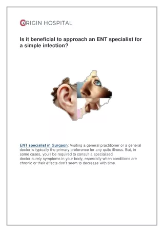 is it beneficial to approach an ent specialist