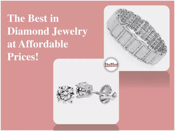 the best in diamond jewelry at affordable prices