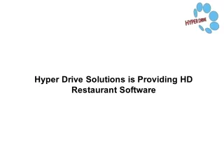 Hyper Drive Solutions is Providing HD Restaurant Software