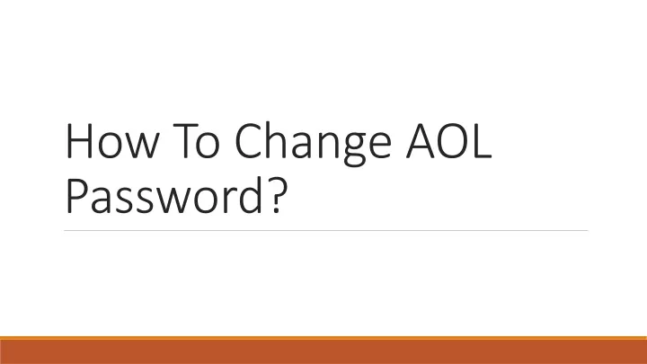 how to change aol password