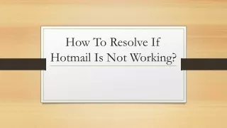 how to resolve if hotmail is not working