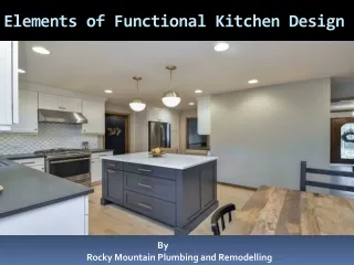 Elements of Functional Kitchen Design