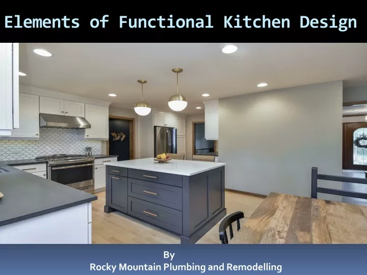 elements of functional kitchen design