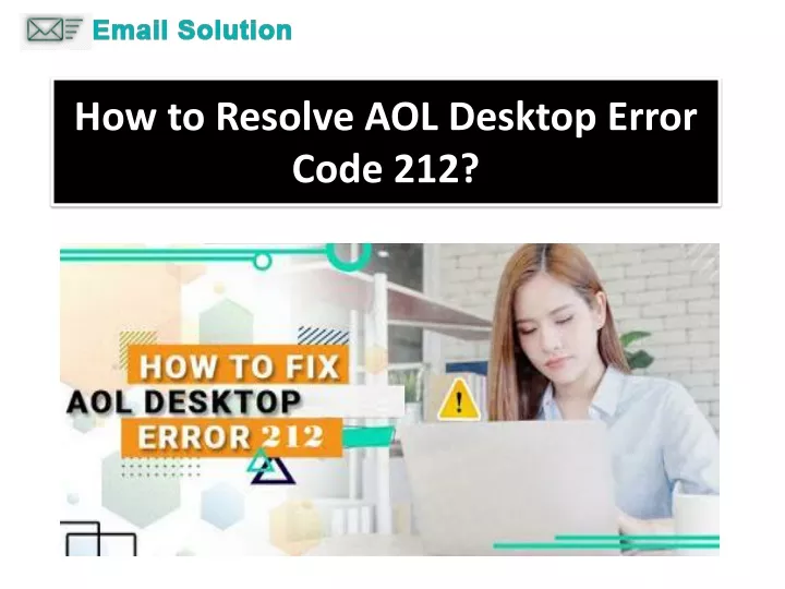 how to resolve aol desktop error code 212