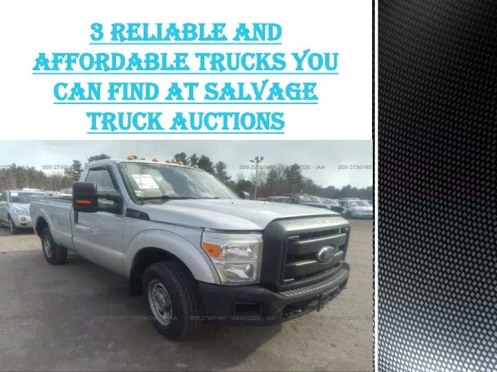 3 reliable and affordable trucks you can find at salvage truck auctions