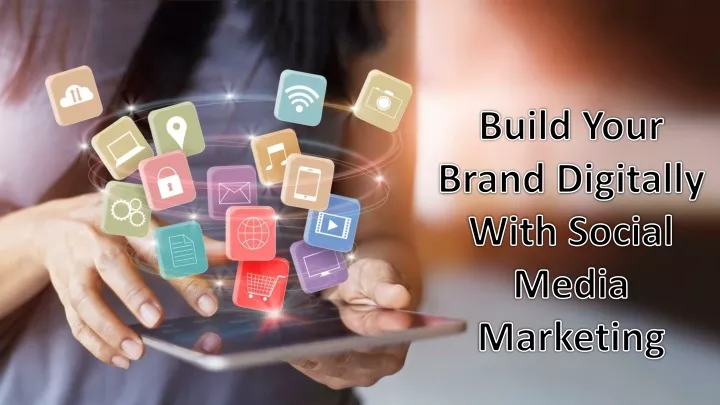build your brand digitally w ith social media