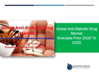 A comprehensive study on Anti-diabetic Drug Market