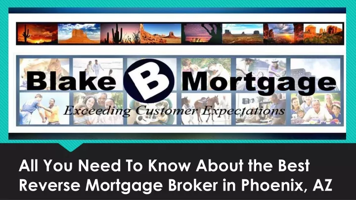 all you need to know about the best reverse mortgage broker in phoenix az