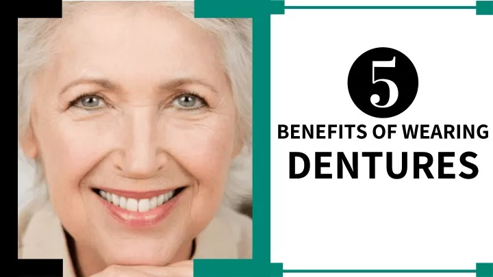 benefits of wearing dentures