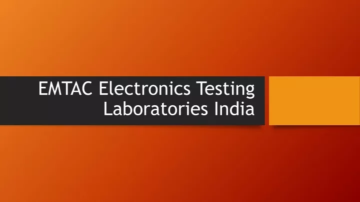emtac electronics testing laboratories india