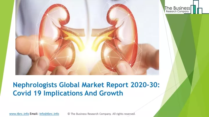 nephrologists global market report 2020 30 covid 19 implications and growth
