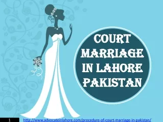 Get Consultancy For Court Marriage Law & Procedure in Pakistan