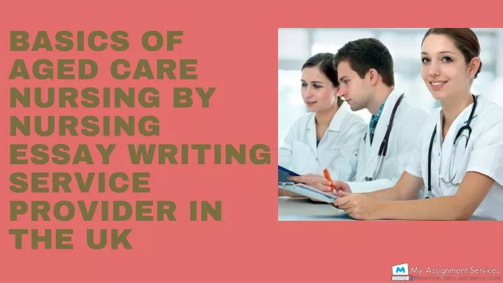 basics of aged care nursing by nursing essay
