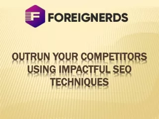 1 (201)-381-5152 Outrun your Competitors using impactful SEO techniques