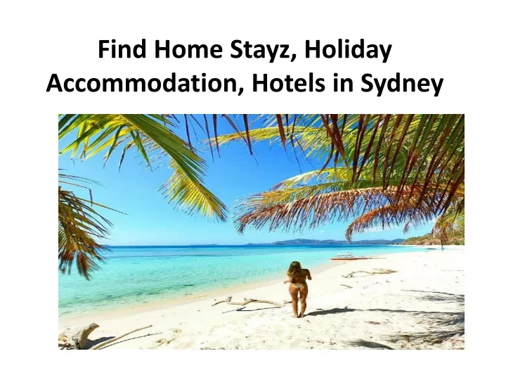 find home stayz holiday accommodation hotels in sydney