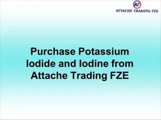 Purchase Potassium Iodide and Iodine from Attache Trading FZE