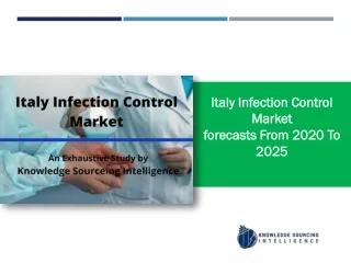 Italy Infection Control Market Research Report- Forecasts From 2020 To 2025