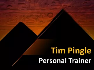 Tim Pingle - Personal Trainer