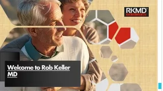 Welcome to Rob Keller MD