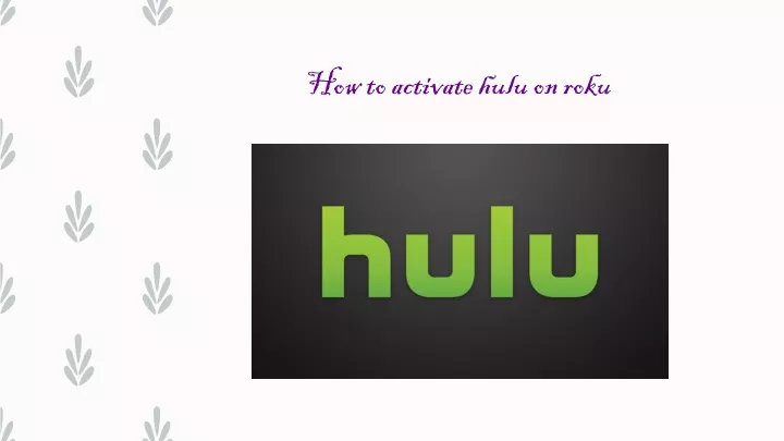how to activate hulu on roku