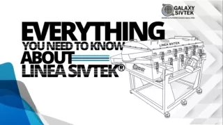 Everything you need to know about A Rectangular Vibrating Screen Linea Sivtek®