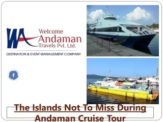 The Islands Not To Miss During Andaman Cruise Tour