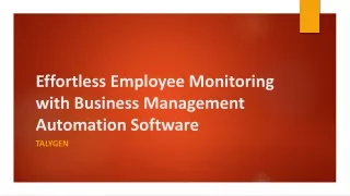 effortless employee monitoring with business management automation software