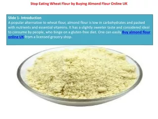 Stop Eating Wheat Flour by Buying Almond Flour Online UK