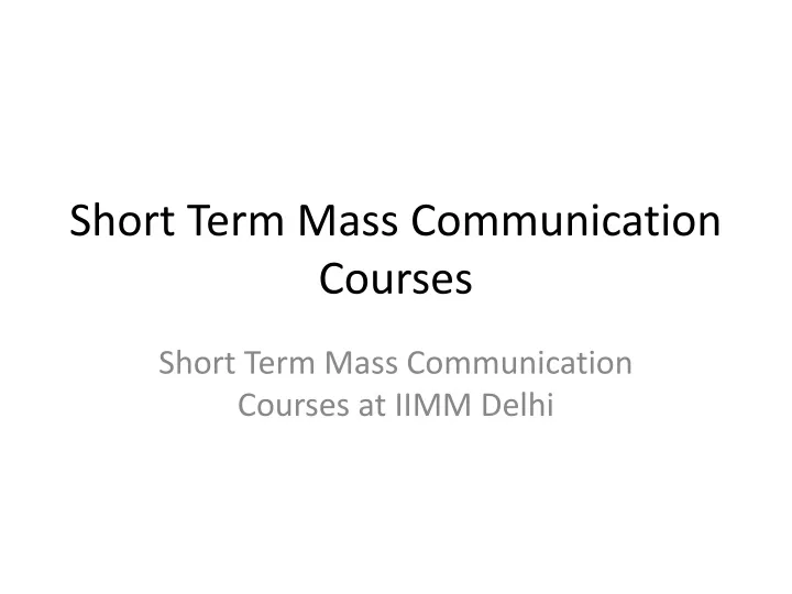 short term mass communication courses