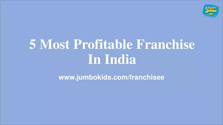 5 most profitable franchise in india