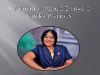 Chinyere Emeka Precious Biography