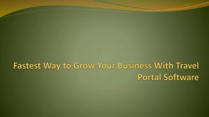 fastest way to grow your business with travel portal software