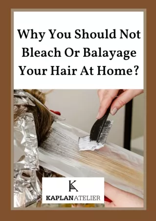 Why Hair Bleach At Salon Is Better Than DIY At Home?
