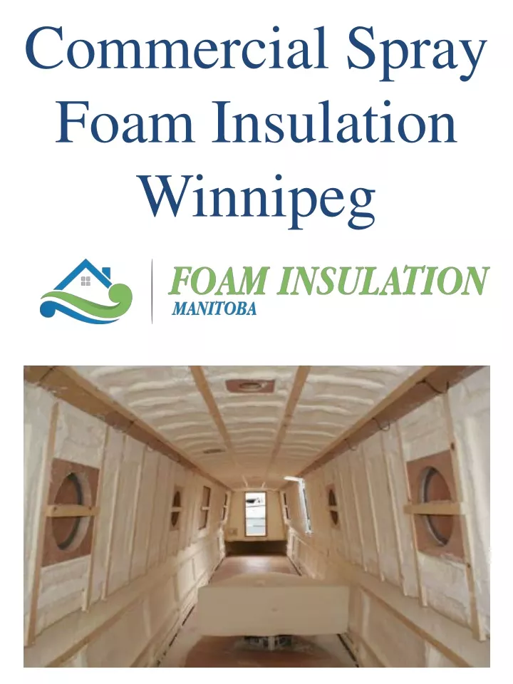 commercial spray foam insulation winnipeg