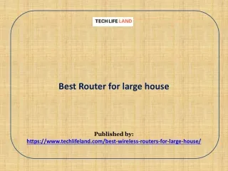 Best Router for large house