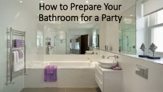 Some tips to help you prepare your guest bathroom