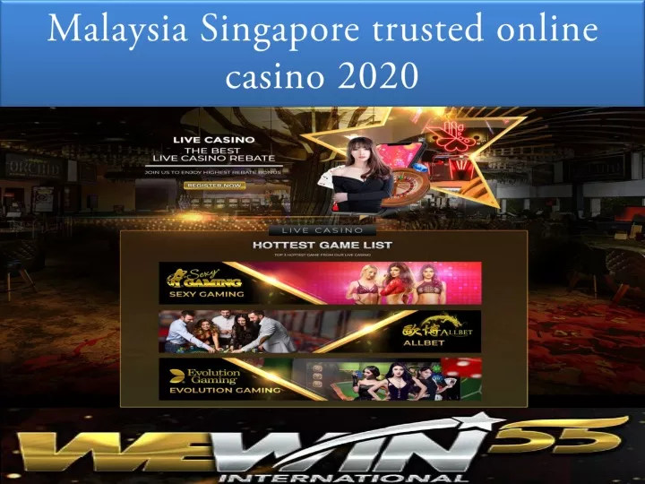malaysia singapore trusted online casino 2020