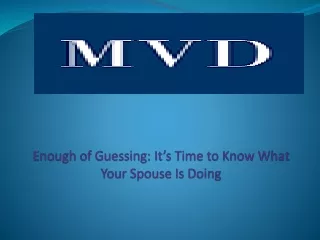 enough of guessing it s time to know what your spouse is doing
