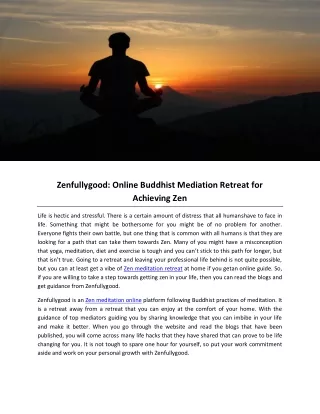 Zenfullygood: Online Buddhist Mediation Retreat for Achieving Zen
