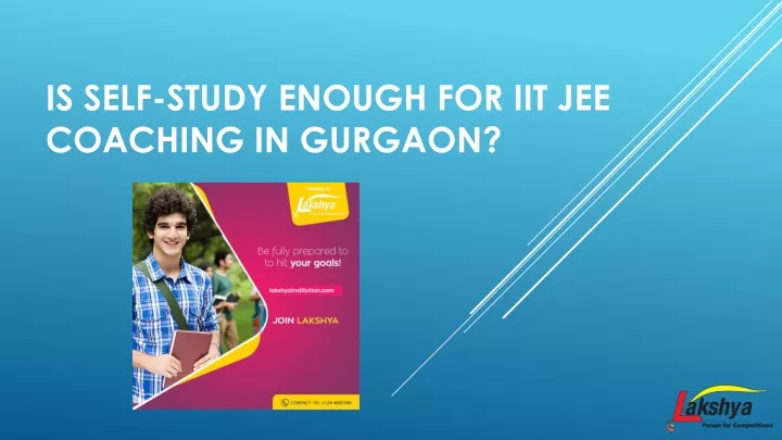 is self study enough for iit jee coaching in gurgaon