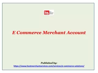 E Commerce Merchant Account