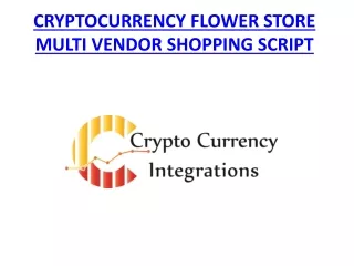 CRYPTOCURRENCY FLOWER STORE MULTI VENDOR SHOPPING SCRIPT - READYMADE CLONE