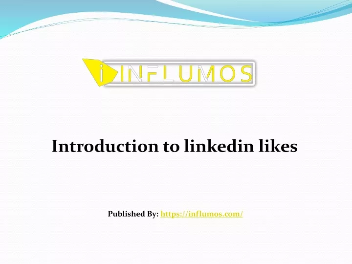 introduction to linkedin likes published by https