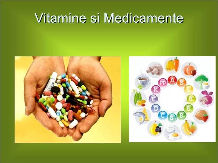 vitamine si medicamente vitamine si medicamente