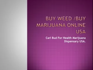 Buy Marijuana Online USA | Buy Cannabis  online shop in USA.
