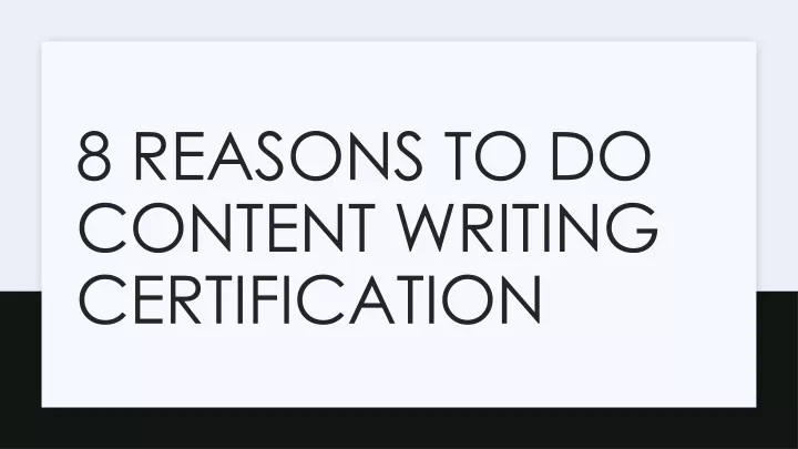 8 reasons to do content writing certification